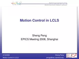Motion Control in LCLS