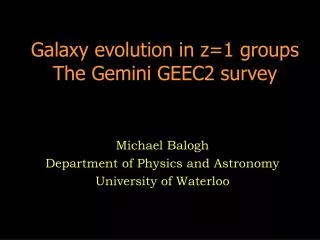 Galaxy evolution in z=1 groups The Gemini GEEC2 survey