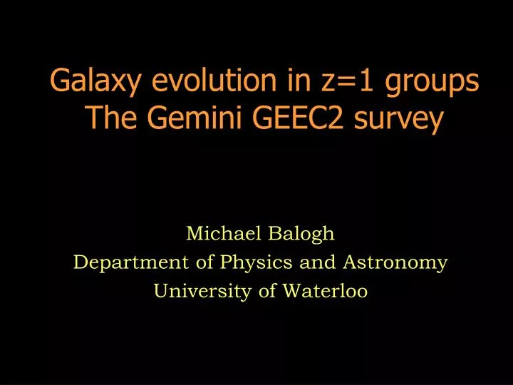 galaxy evolution in z 1 groups the gemini geec2 survey