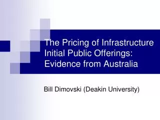 The Pricing of Infrastructure Initial Public Offerings: Evidence from Australia