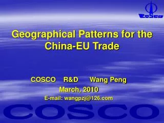 Geographical Patterns for the China-EU Trade