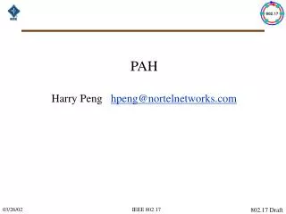 PAH Harry Peng hpeng@nortelnetworks