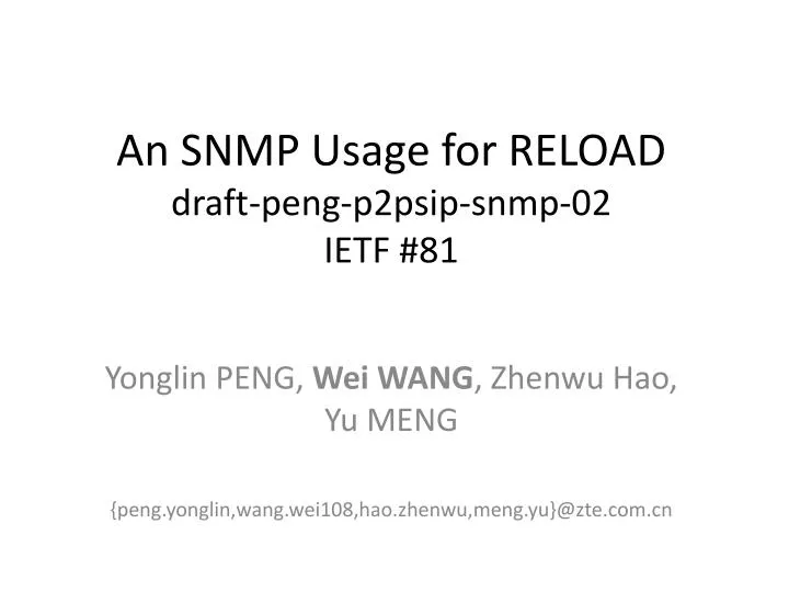 an snmp usage for reload draft peng p2psip snmp 02 ietf 81