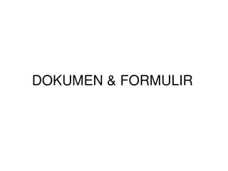 dokumen formulir