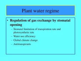 Plant water regime