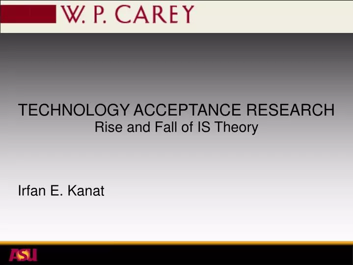 technology acceptance research rise and fall of is theory irfan e kanat