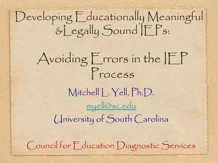 developing educationally meaningful legally sound ieps avoiding errors in the iep process