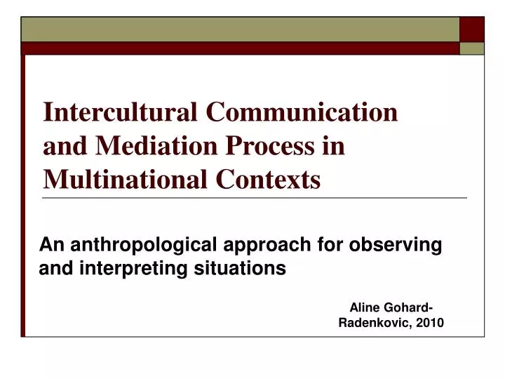 intercultural communication and mediation process in multinational contexts