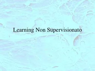 learning non supervisionato