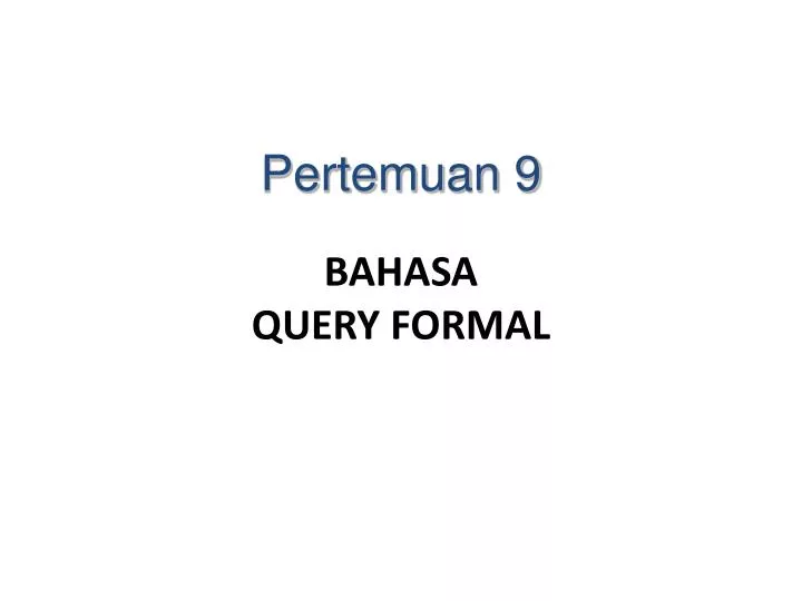 bahasa query formal