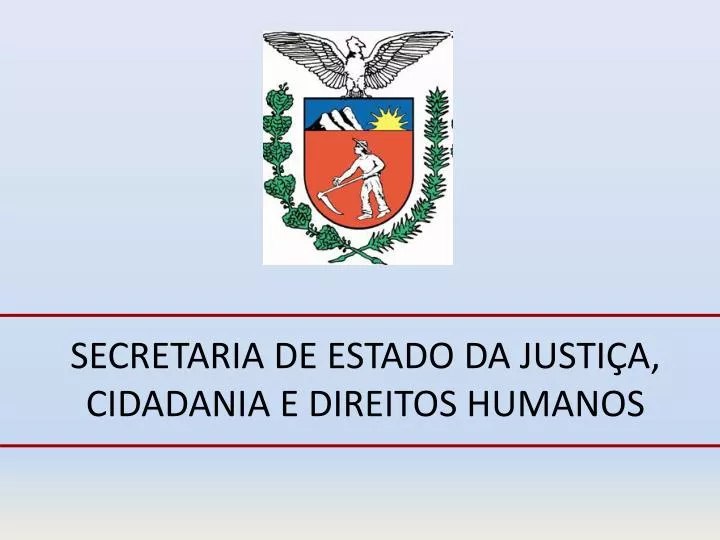 secretaria de estado da justi a cidadania e direitos humanos