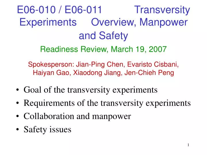 e06 010 e06 011 transversity experiments overview manpower and safety