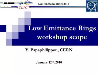 Low Emittance Rings workshop scope