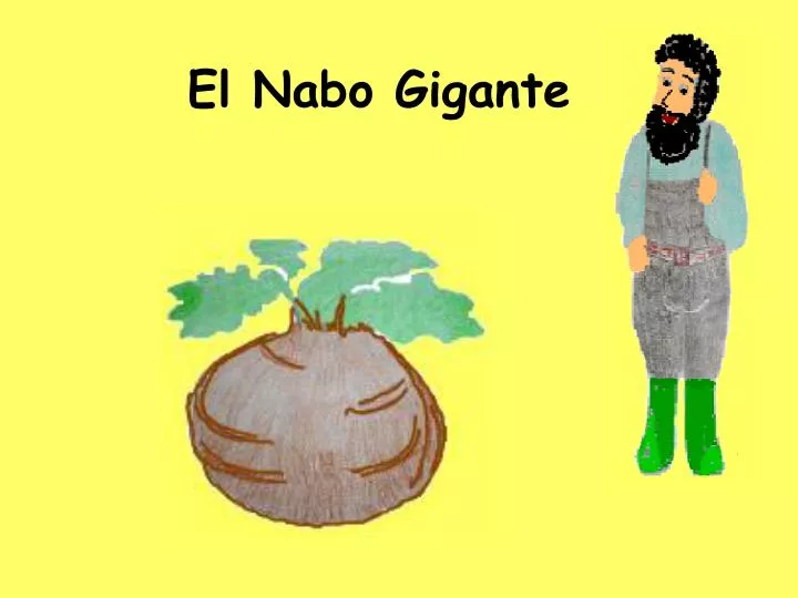 el nabo gigante