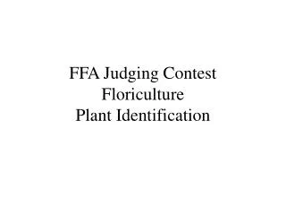 FFA Judging Contest Floriculture Plant Identification
