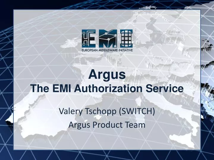 argus the emi authorization service