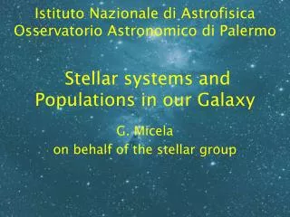 Stellar systems and Populations in our Galaxy
