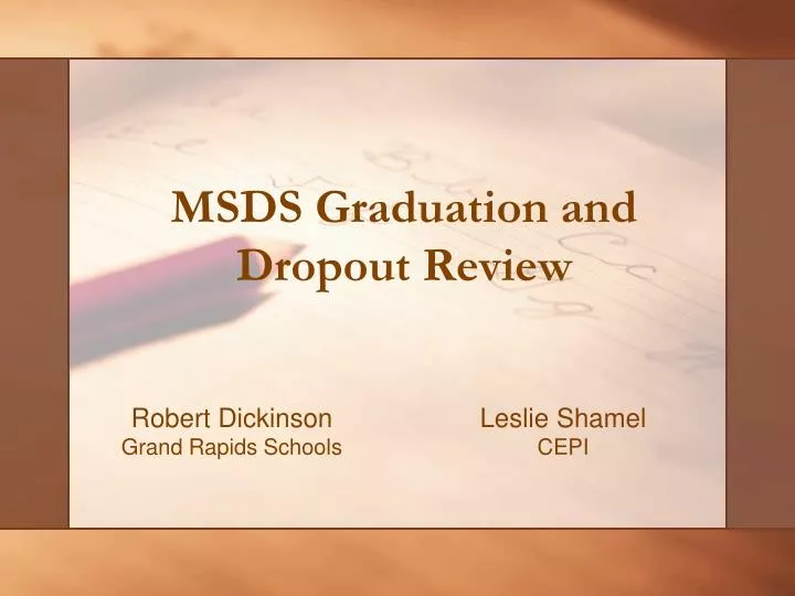 msds graduation and dropout review