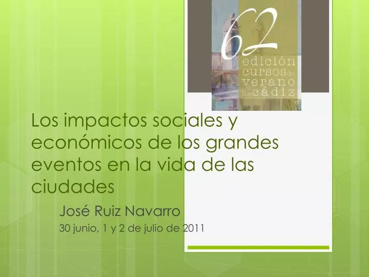 los impactos sociales y econ micos de los grandes eventos en la vida de las ciudades