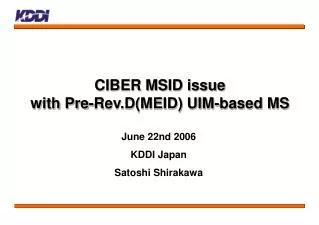 CIBER MSID issue with Pre-Rev.D(MEID) UIM-based MS