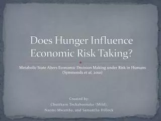 Does Hunger Influence Economic Risk Taking?