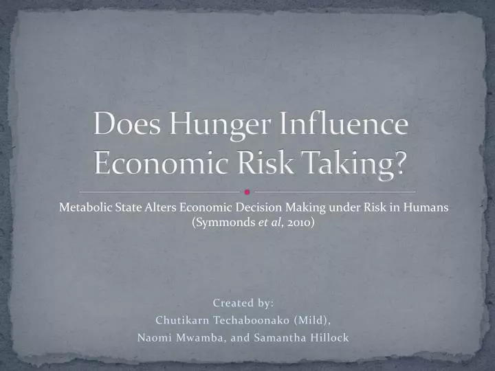 does hunger influence economic risk taking