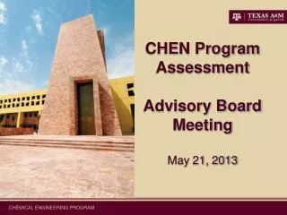 CHEN Program Assessment Advisory Board Meeting May 21, 2013