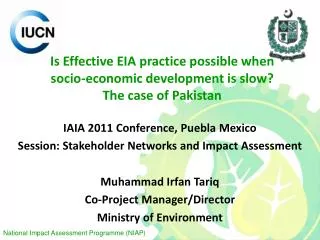 is effective eia practice possible when socio economic development is slow the case of pakistan