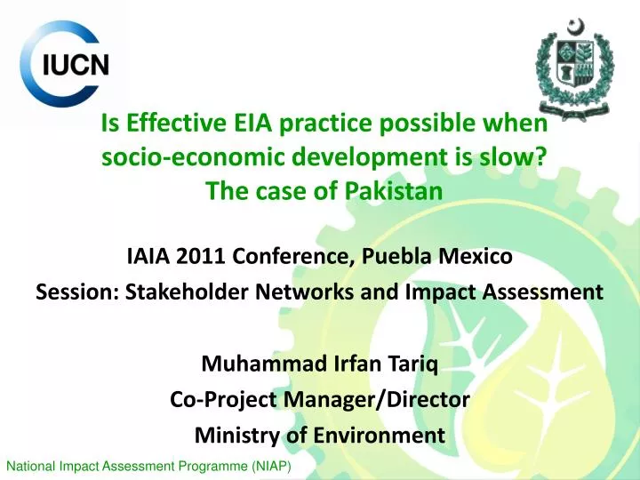 is effective eia practice possible when socio economic development is slow the case of pakistan