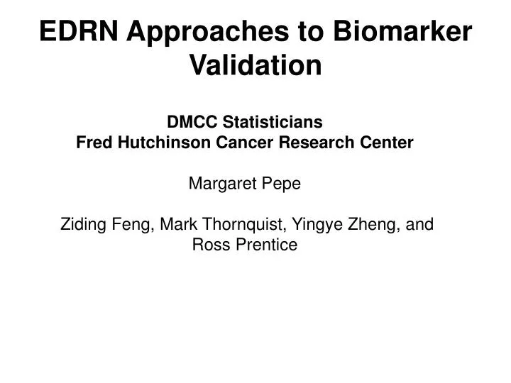 edrn approaches to biomarker validation