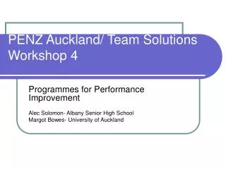 PENZ Auckland/ Team Solutions Workshop 4