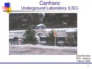 Canfranc Underground Laboratory (LSC)