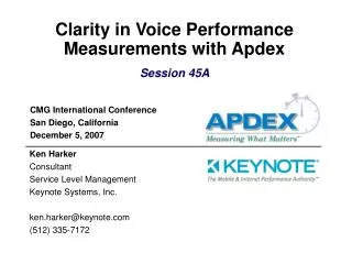 Clarity in Voice Performance Measurements with Apdex