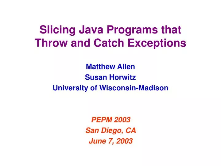 slicing java programs that throw and catch exceptions