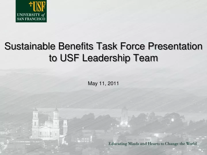 sustainable benefits task force presentation to usf leadership team