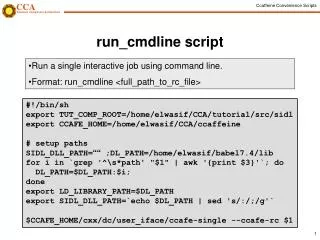 run_cmdline script