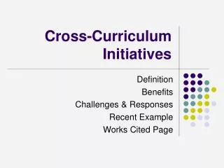 Cross-Curriculum Initiatives