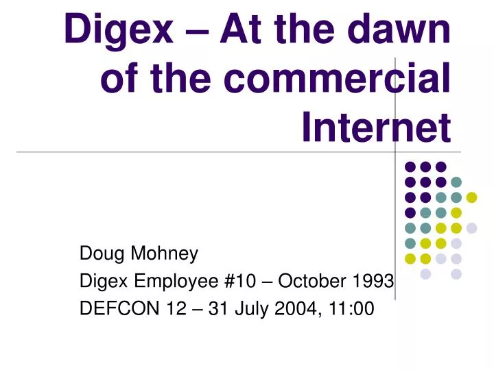digex at the dawn of the commercial internet