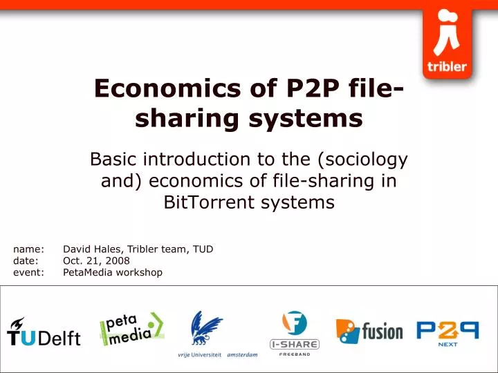 basic introduction to the sociology and economics of file sharing in bittorrent systems