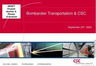 Bombardier Transportation &amp; CSC