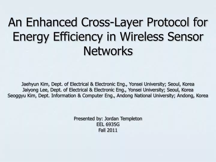 an enhanced cross layer protocol for energy efficiency in wireless sensor networks