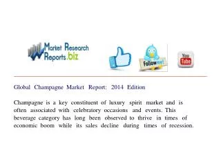 Global Champagne Market Report: 2014 Edition