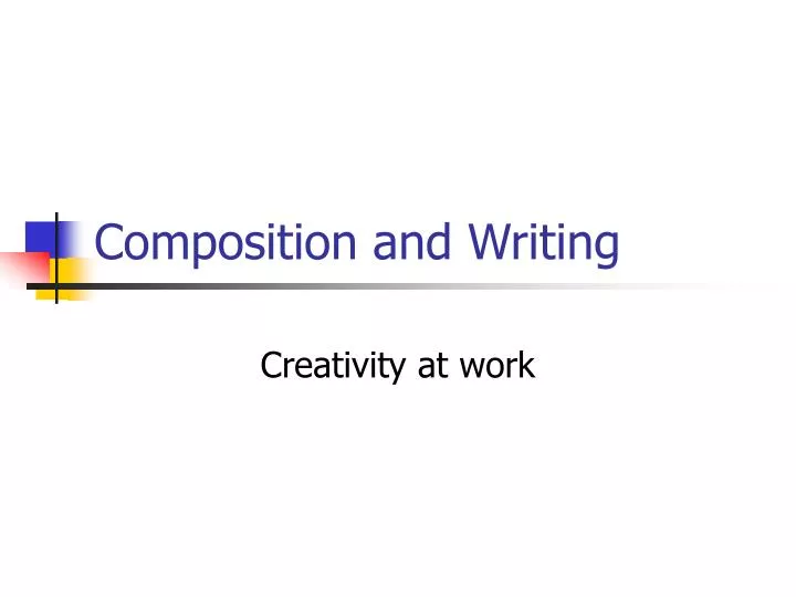 composition and writing