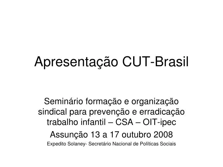 apresenta o cut brasil