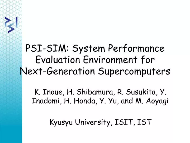psi sim system performance evaluation environment for next generation supercomputers