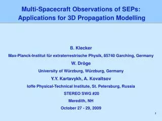Multi-Spacecraft Observations of SEPs: Applications for 3D Propagation Modelling