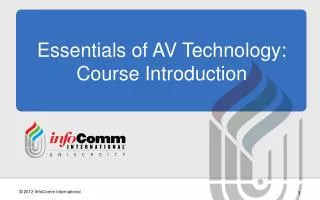 Essentials of AV Technology: Course Introduction