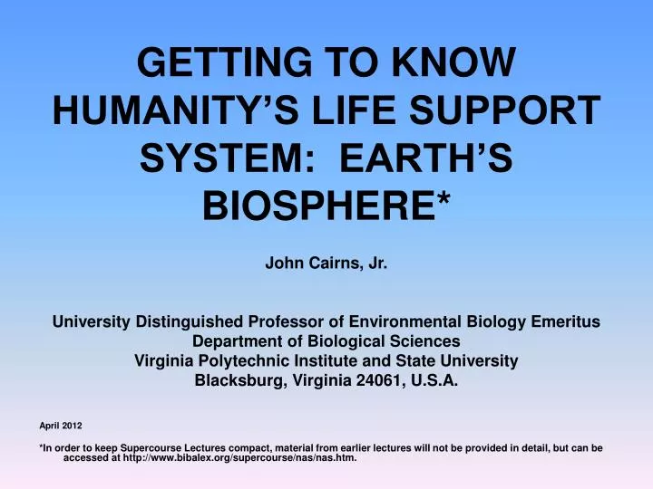getting to know humanity s life support system earth s biosphere
