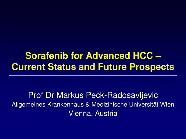 sorafenib for advanced hcc current status and future prospects