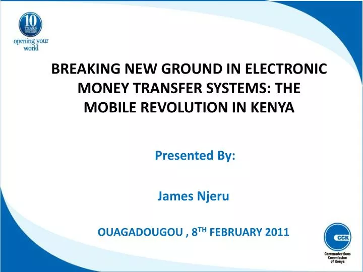 breaking new ground in electronic money transfer systems the mobile revolution in kenya